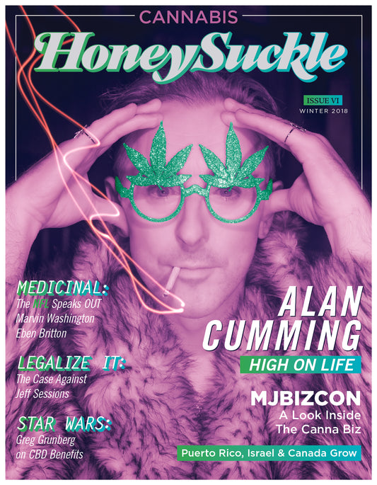 Honeysuckle Magazine Issue 6: Cannabis with Alan Cumming